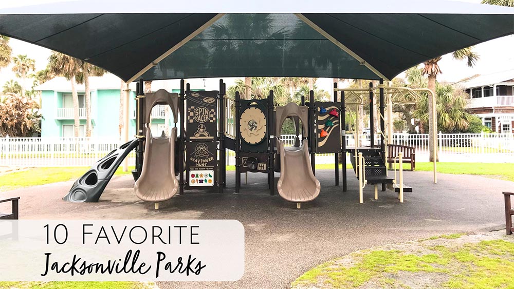 10 Favorite Jacksonville Parks to visit with your kids!