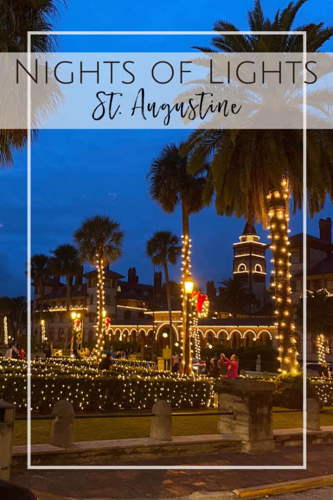 2024 Nights of Lights St. Augustine Jacksonville Beach Moms